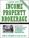 A Master Guide to Income Property Brokerage@